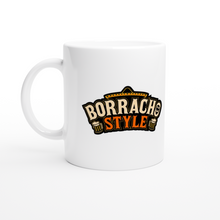 Load image into Gallery viewer, Borracho Style White 11oz Ceramic Mug
