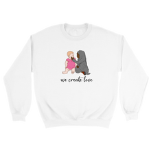 Load image into Gallery viewer, We Create Love Classic Unisex Crewneck Sweatshirt
